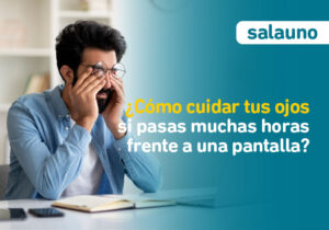 Cómo cuidar tus ojos si usas pantallas todo el día